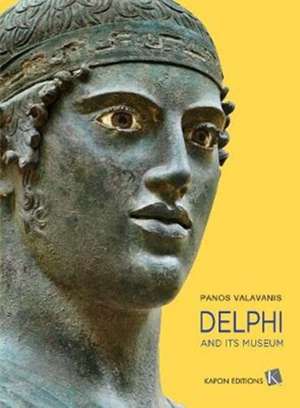 Delphi and its Museum (English language edition) de Panos Valavanis