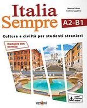 Italia Sempre (A2-B1) + online audio + resources de Maurizio Trifone