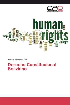 Derecho Constitucional Boliviano de William Herrera Áñez