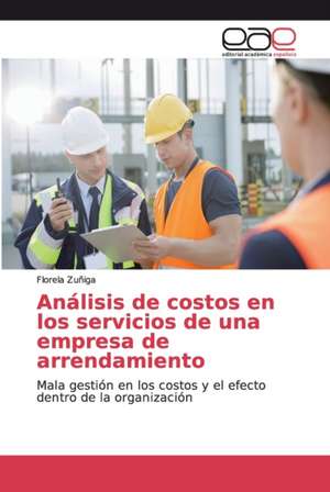 Análisis de costos en los servicios de una empresa de arrendamiento de Fiorela Zuñiga