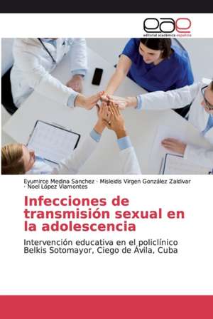 Infecciones de transmisión sexual en la adolescencia de Eyumirce Medina Sanchez