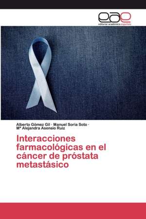 Interacciones farmacológicas en el cáncer de próstata metastásico de Alberto Gómez Gil