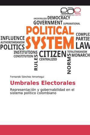 Umbrales Electorales de Fernando Sánchez Amortegui