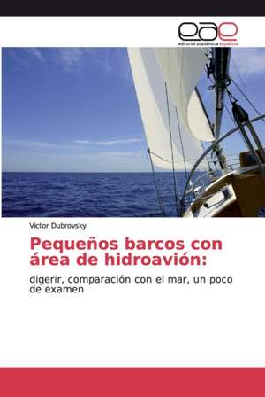 Pequeños barcos con área de hidroavión: de Victor Dubrovsky