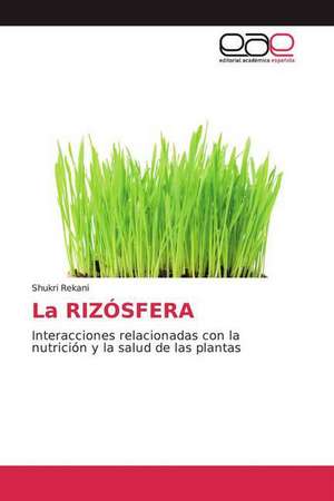 La RIZÓSFERA de Shukri Rekani