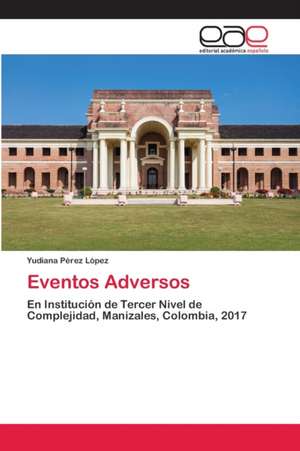 Eventos Adversos de Yudiana Pérez López