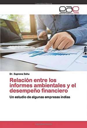 Relación entre los informes ambientales y el desempeño financiero de Suprava Sahu