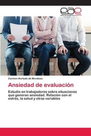 Ansiedad de evaluación de Carmen Hurtado de Mendoza