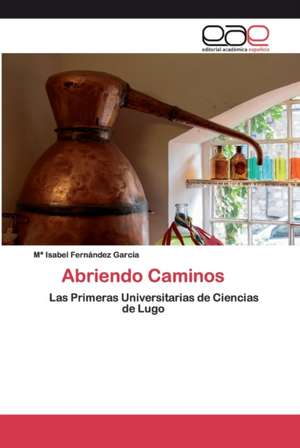 Abriendo Caminos de Mª Isabel Fernández García