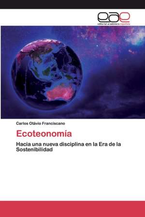 Ecoteonomía de Carlos Otávio Franciscano