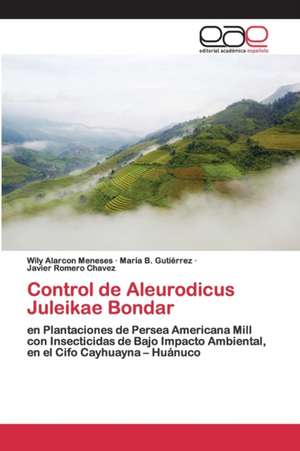 Control de Aleurodicus Juleikae Bondar de Wily Alarcon Meneses