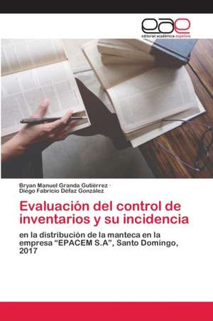 Evaluación del control de inventarios y su incidencia de Bryan Manuel Granda Gutiérrez