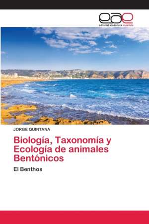 Biología, Taxonomía y Ecología de animales Bentónicos de Jorge Quintana