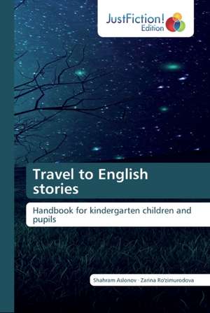 Travel to English stories de Shahram Aslonov