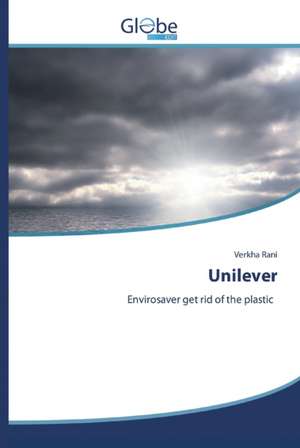 Unilever de Verkha Rani