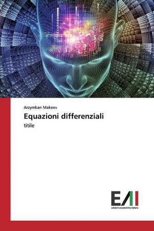 Equazioni differenziali de Arzymkan Makeev