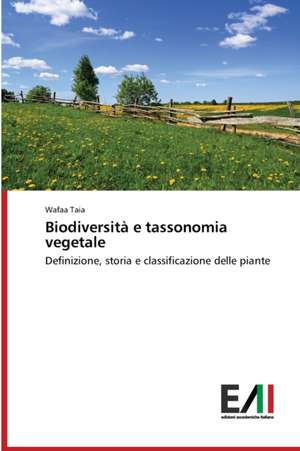 Biodiversità e tassonomia vegetale de Wafaa Taia