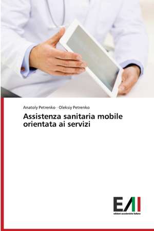 Assistenza sanitaria mobile orientata ai servizi de Anatoly Petrenko