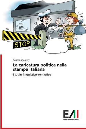 La caricatura politica nella stampa italiana de Rahma Sharawy