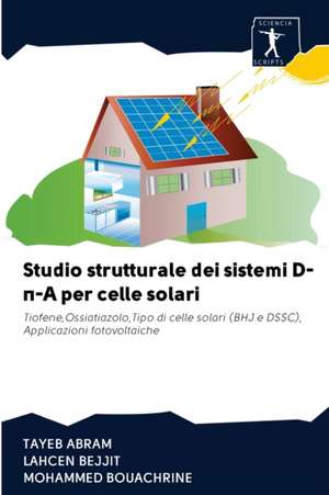 Studio strutturale dei sistemi D-¿-A per celle solari de Tayeb Abram