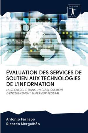 ÉVALUATION DES SERVICES DE SOUTIEN AUX TECHNOLOGIES DE L'INFORMATION de Antonio Farrapo