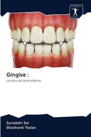 Gingiva : de Sunakshi Soi