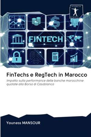FinTechs e RegTech in Marocco de Youness Mansour