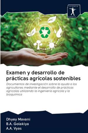 Examen y desarrollo de prácticas agrícolas sostenibles de Dhyey Mavani