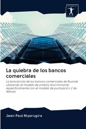 La quiebra de los bancos comerciales de Jean Paul Niyorugira