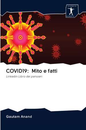 COVID19: Mito e fatti de Gautam Anand