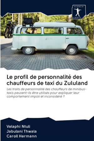 Le profil de personnalité des chauffeurs de taxi du Zululand de Velaphi Ntuli