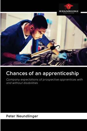 Chances of an apprenticeship de Peter Neundlinger