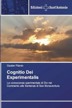 Cognitio Dei Experimentalis de Gautier Filardo