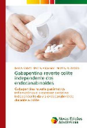 Gabapentina reverte colite independente dos endocanabinoídes de Jalles A. Batista