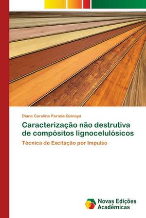 Caracterização não destrutiva de compósitos lignocelulósicos de Diana Carolina Parada Quinayá