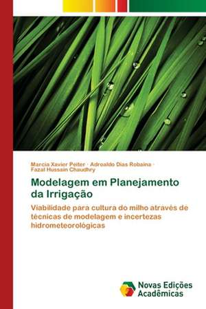 Modelagem em Planejamento da Irrigação de Marcia Xavier Peiter