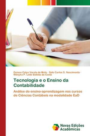 Tecnologia e o Ensino da Contabilidade de Geison Calyo Varela de Melo