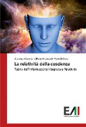 La relatività della coscienza de Gianluca Marzola