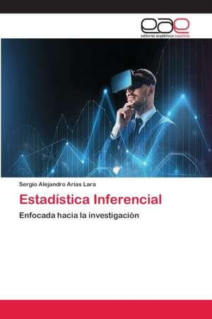 Estadística Inferencial de Sergio Alejandro Arias Lara