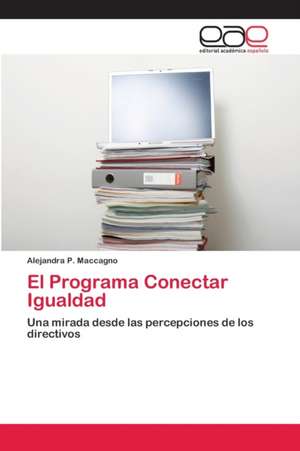 El Programa Conectar Igualdad de Alejandra P. Maccagno