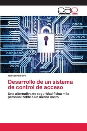 Desarrollo de un sistema de control de acceso de Marcel Pedreira