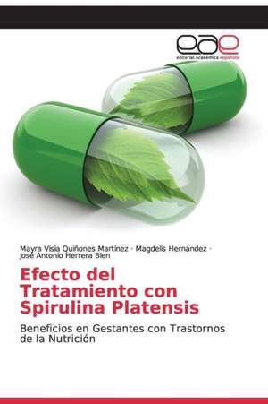 Efecto del Tratamiento con Spirulina Platensis de Mayra Visia Quiñones Martínez