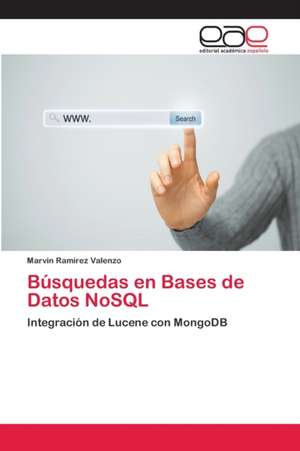 Búsquedas en Bases de Datos NoSQL de Marvin Ramírez Valenzo