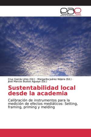 Sustentabilidad local desde la academia de Cruz García Lirios