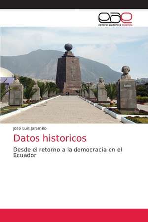 Datos historicos de José Luis Jaramillo