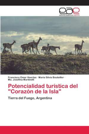 Potencialidad turística del "Corazón de la Isla" de Francisco Omar Huertas