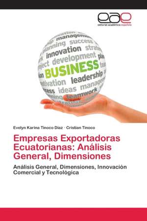 Empresas Exportadoras Ecuatorianas: Análisis General, Dimensiones de Evelyn Karina Tinoco Diaz