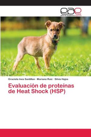 Evaluación de proteínas de Heat Shock (HSP) de Graciela Ines Santillan