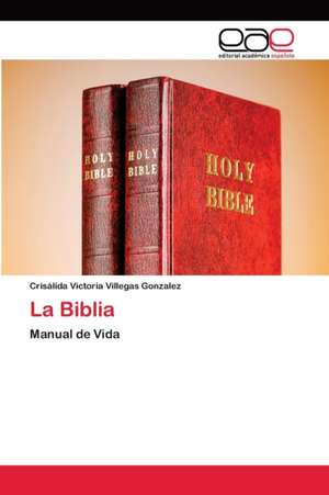 La Biblia de Crisálida Victoria Villegas Gonzalez