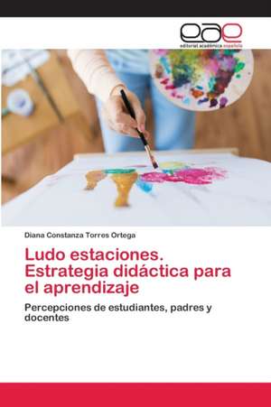 Ludo estaciones. Estrategia didáctica para el aprendizaje de Diana Constanza Torres Ortega